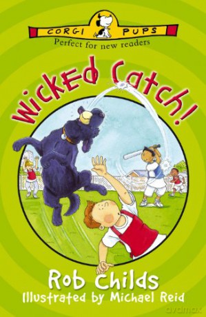 Wicked Catch! - Childs Rob [KSIĄŻKA]