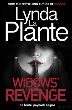 Widows' Revenge: From the bestselling author of Widows - now a major motion picture - Lynda La Plante [KSIĄŻKA]