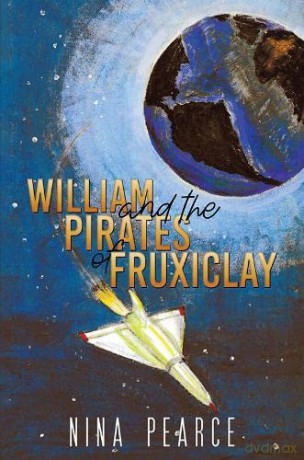William and the Pirates of Fruxiclay - Nina Pearce [KSIĄŻKA]