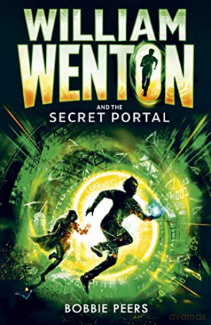 William Wenton and the Secret Portal - Bobbie Peers [KSIĄŻKA]