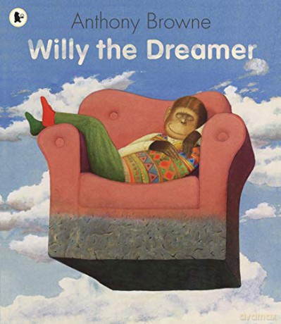 Willy the Dreamer - Anthony Browne [KSIĄŻKA]