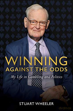 Winning Against the Odds: My Life in Gambling and Politics - Stuart Wheeler [KSIĄŻKA]