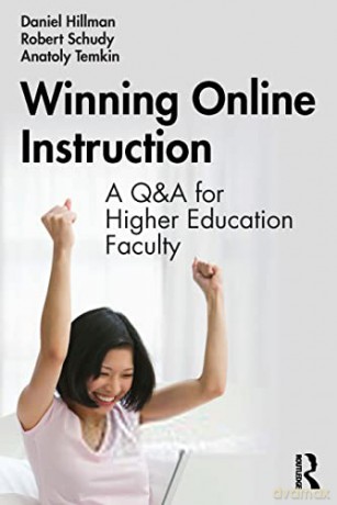 Winning Online Instruction: A Q&A for Higher Education Faculty - Hillman [KSIĄŻKA]