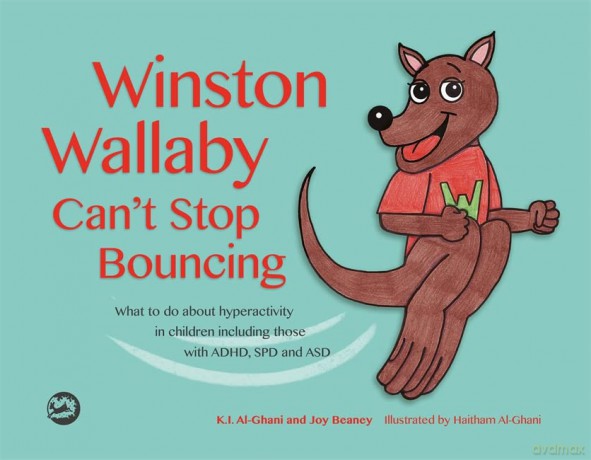 Winston Wallaby Can't Stop Bouncing: What to do about hyperactivity in children including those with ADHD, SPD and ASD - Kay Al-Ghani [KSIĄŻKA]