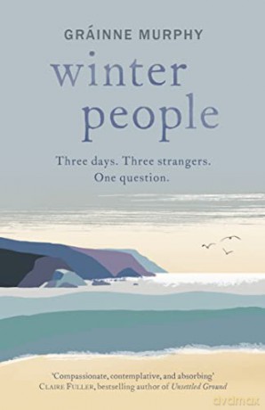 Winter People: Irish Examiner Best Books of 2022 - Grainne Murphy [KSIĄŻKA]