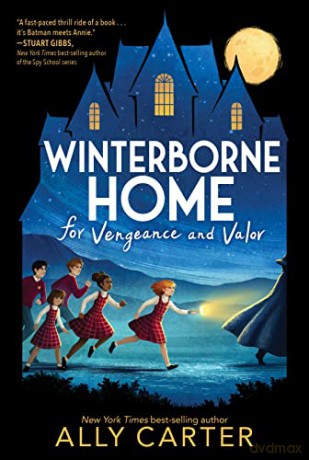Winterborne Home for Vengeance and Valor - Ally Carter [KSIĄŻKA]