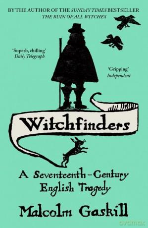 Witchfinders - Malcolm Gaskill [KSIĄŻKA]