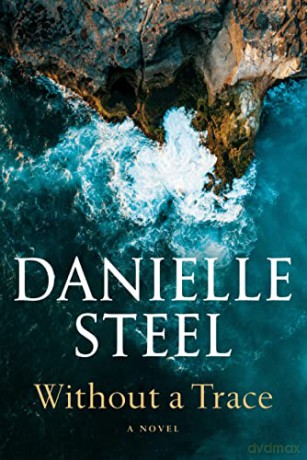 Without a Trace - Danielle Steel [KSIĄŻKA]