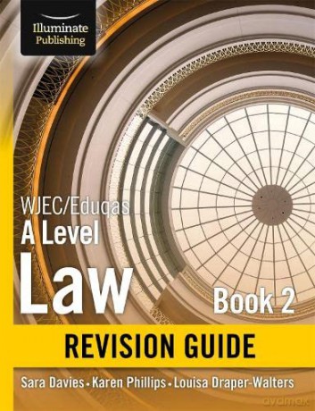 WJEC/Eduqas Law for A level Book 2 Revision Guide - Sara Etal Davies [KSIĄŻKA]
