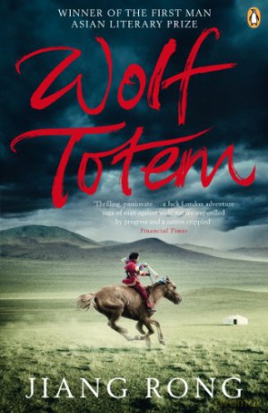 Wolf Totem - Jiang Rong [KSIĄŻKA]
