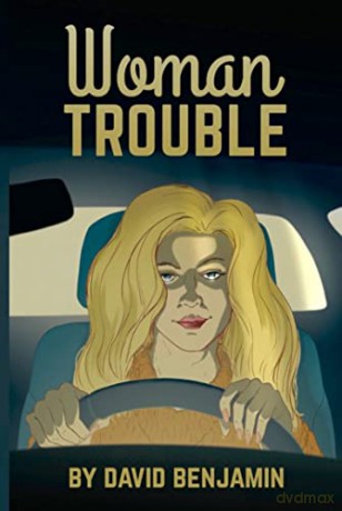 Woman Trouble - David Benjamin [KSIĄŻKA]