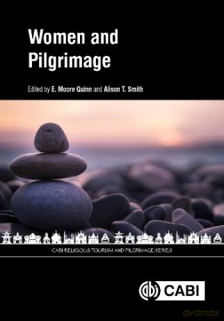 Women and Pilgrimage - E. Moore Quinn [KSIĄŻKA]