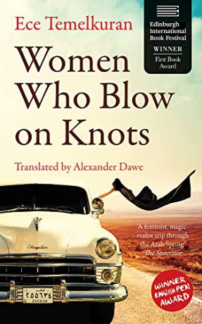 Women Who Blow on Knots - Ece Temelkuran [KSIĄŻKA]