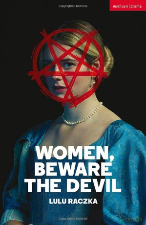 Women, Beware the Devil - Lulu Raczka [KSIĄŻKA]