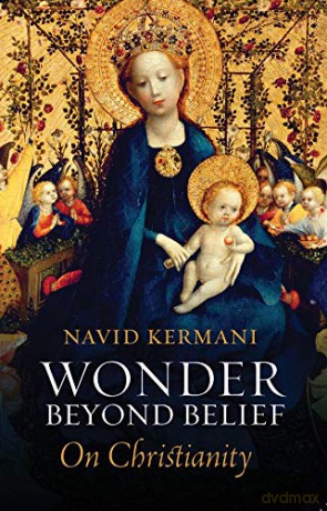 Wonder Beyond Belief: On Christianity - Navid Kermani [KSIĄŻKA]