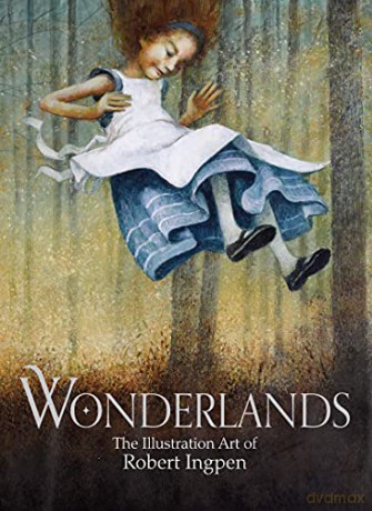 Wonderlands: The Illustration Art of Robert Ingpen - Ingpen Robert [KSIĄŻKA]