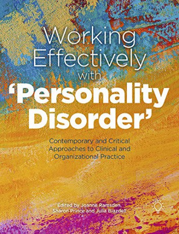 Working Effectively with 'Personality Disorder': Contemporary and Critical Approaches to Clinical and Organisational Practice - Ramsden Jo [KSIĄŻKA]