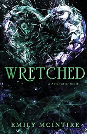 Wretched - Emily Mcintire [KSIĄŻKA]