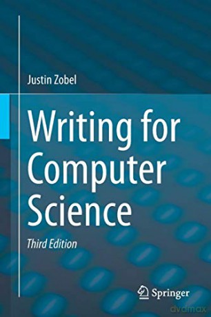 Writing for Computer Science - Zobel [KSIĄŻKA]