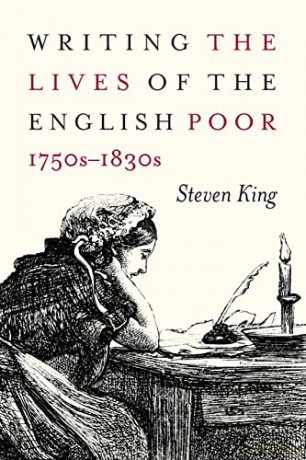 Writing the Lives of the English Poor, 1750s-1830s: Volume 1 - Steven King [KSIĄŻKA]