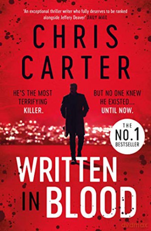 Written in Blood: The Sunday Times Number One Bestseller - Chris Carter [KSIĄŻKA]