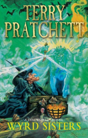 Wyrd Sisters: - Terry Pratchett [KSIĄŻKA]