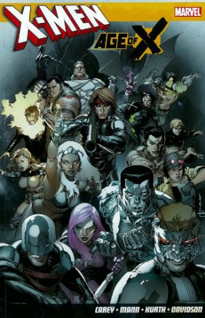 X-Men: Age of X - Mike Carey [KSIĄŻKA]
