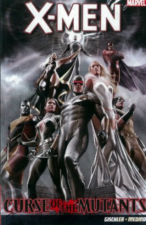 X-Men: Curse of the Mutants - Victor Gischler [KSIĄŻKA]