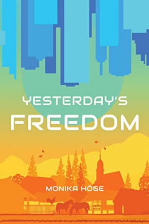Yesterday's Freedom - Monika H Ge [KSIĄŻKA]
