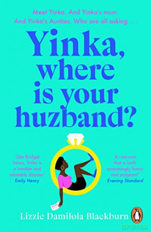 Yinka, Where is Your Huzband: 'A big hearted story about friendship, family and love' Beth O'Leary - Lizzie D Blackburn [KSIĄŻKA]