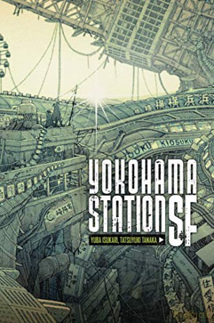 Yokohama Station SF - Yuba Isukari [KSIĄŻKA]