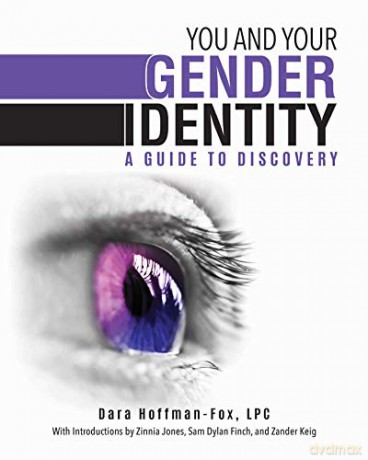 You and Your Gender Identity: A Guide to Discovery - D Et Al Hoffman-Fox [KSIĄŻKA]