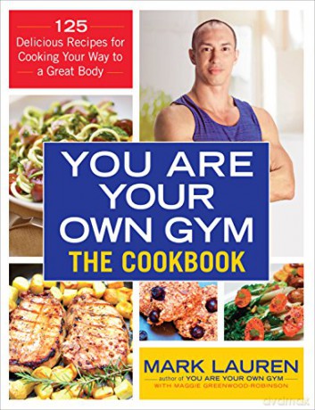 You are Your Own Gym Cookbook - Mark Lauren [KSIĄŻKA]