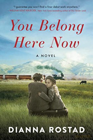 You Belong Here Now: A Novel - Dianna Rostad [KSIĄŻKA]
