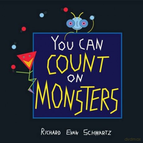 You Can Count on Monsters: The First 100 Numbers and Their Characters - Richard Ev Schwartz [KSIĄŻKA]
