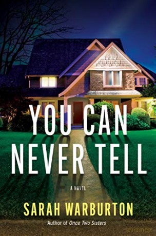 You Can Never Tell: A Novel - Sarah Warburton [KSIĄŻKA]