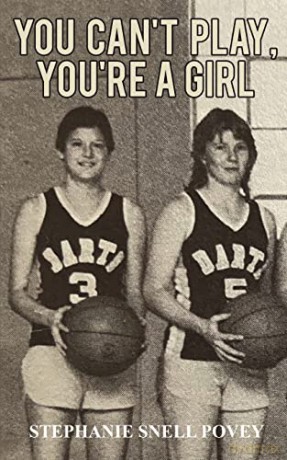 You Can't Play, You're a Girl - Stephanie Sne Povey [KSIĄŻKA]