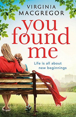 You Found Me: New beginnings, second chances, one gripping family drama - Virginia Macgregor [KSIĄŻKA]