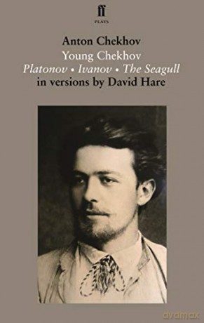 Young Chekhov: Platonov; Ivanov; The Seagull - Anton Chekhov [KSIĄŻKA]
