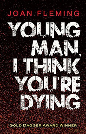 Young Man, I Think You're Dying - Joan Fleming [KSIĄŻKA]