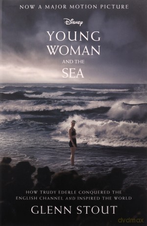 Young Woman and the Sea: How Trudy Ederle Conquered the English Channel and Inspired the World - Glenn Stout [KSIĄŻKA]