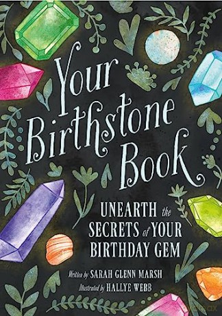 Your Birthstone Book: Unearth the Secrets of Your Birthday Gem - Sarah Glenn Marsh [KSIĄŻKA]