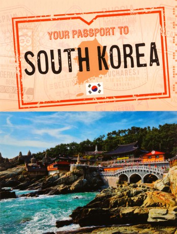 Your Passport to South Korea - Nancy Dickmann [KSIĄŻKA]
