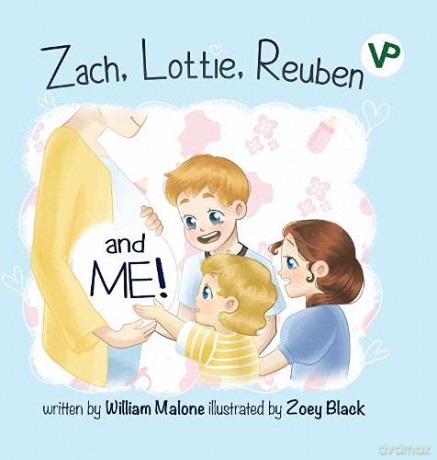 Zach, Lottie, Reuben And Me! - illiam Malone [KSIĄŻKA]