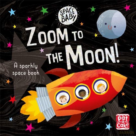 Zoom to the Moon!: A first shiny space adventure touch-and-feel board book - Kat Uno [KSIĄŻKA]