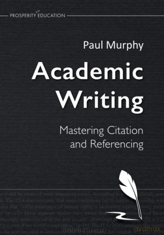 Academic Writing: Mastering Citation - Paul Murphy [KSIĄŻKA]