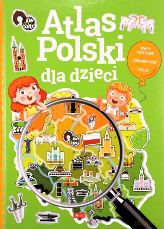 Atlas Polski dla dzieci [KSIĄŻKA]