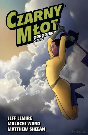 Czarny Młot (Tom 5) Odrodzenie cz.2 [KOMIKS]