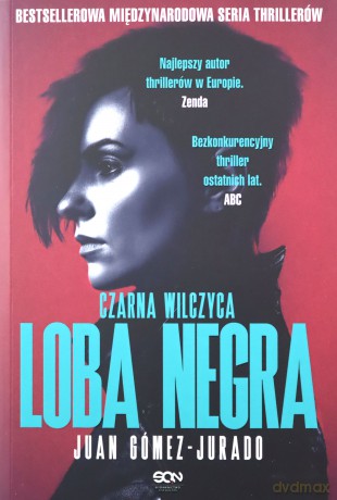 Loba Negra. Czarna Wilczyca - Juan Gómez-Jurado [KSIĄŻKA]