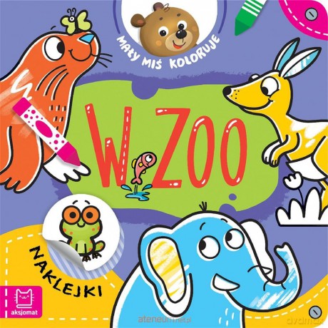 Mały miś koloruje. W zoo - Agnieszka Bator [KSIĄŻKA]